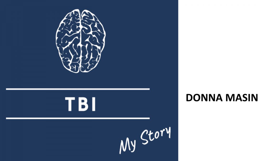 A personal story about Traumatic Brain Injury