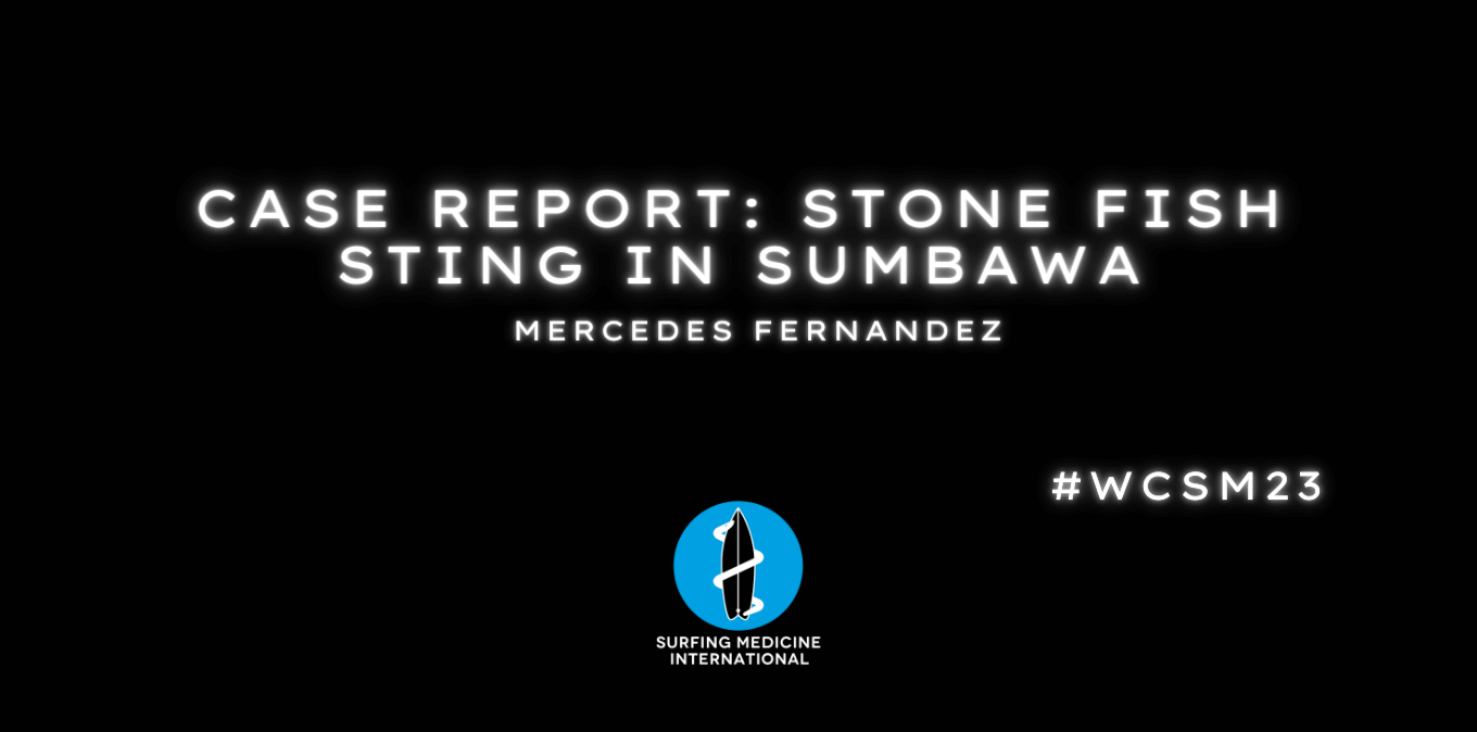 Case Report; Stonefish sting in Sumbawa – Mercedes Fernandez