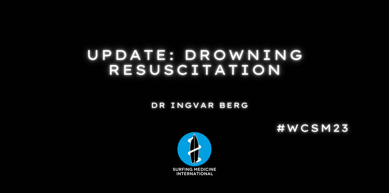 Update on Drowning resuscitation, Ingvar Berg